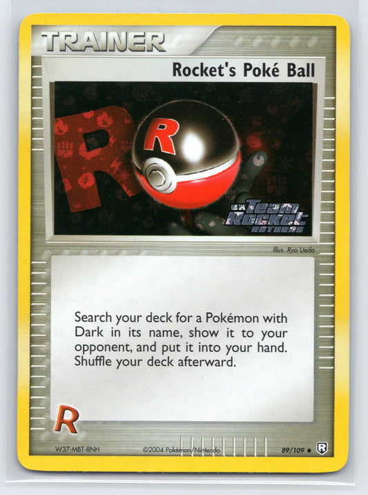 Rocket's Poke Ball - #89/109 - Team Rocket Returns